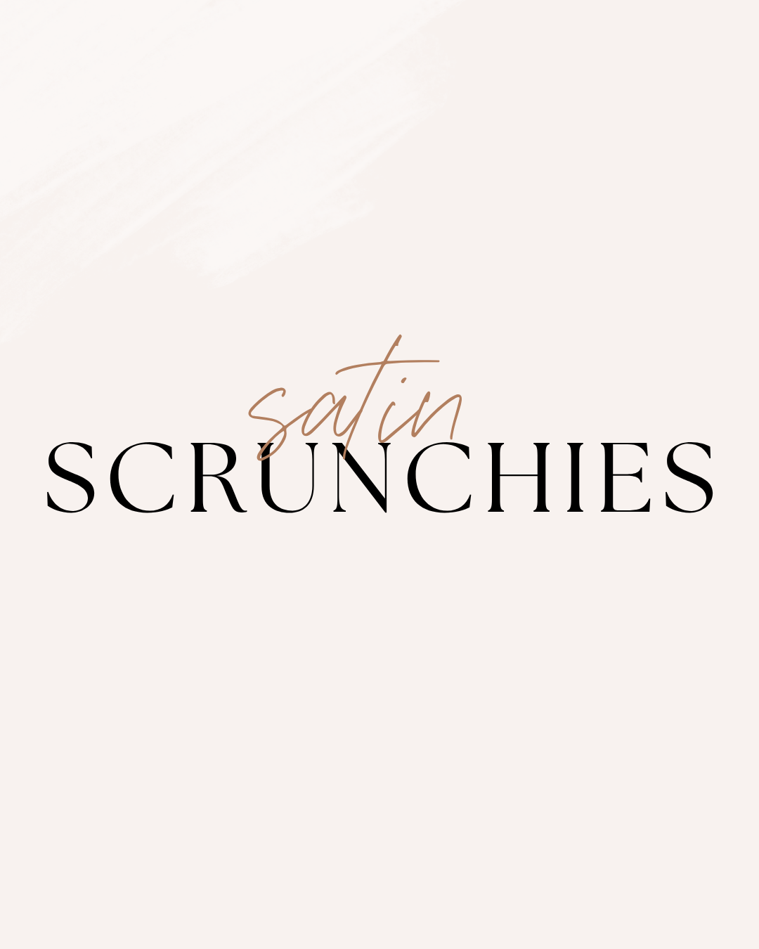Satin Scrunchies